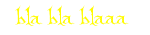 Blabla